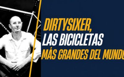 DirtySixer, las bicicletas más grandes del mundo